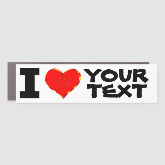 Personalized I Love Your Text Car Magnet (Front)