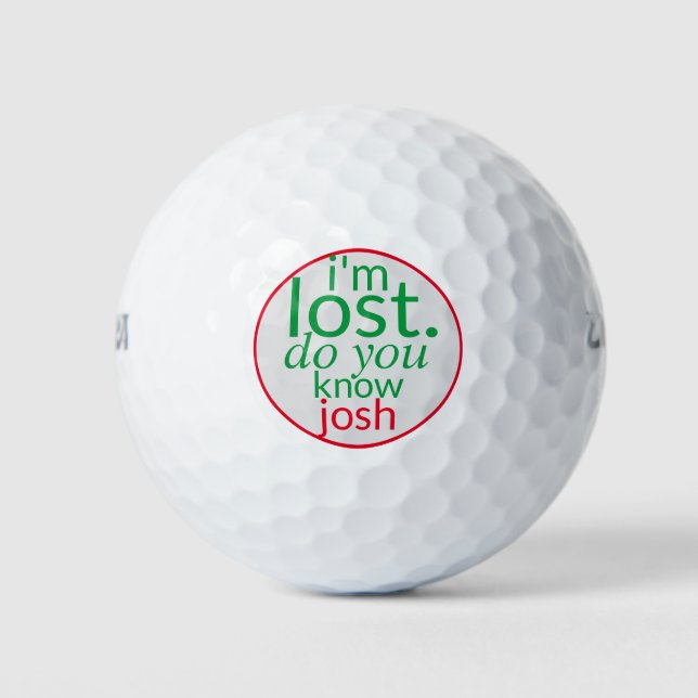 personalized i.m lost do you konw custom name golf balls (Front)
