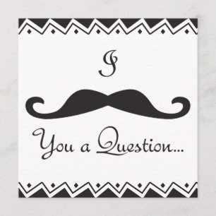 PERSONALIZED I Mustache You A Q! Wedding Party! Invitation