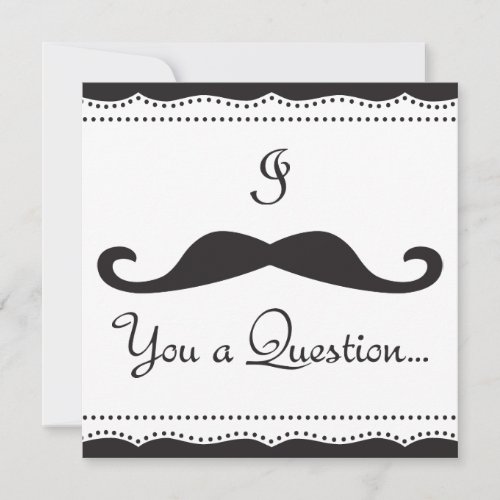 PERSONALIZED I Mustache You A Q! Wedding Party! Invitations