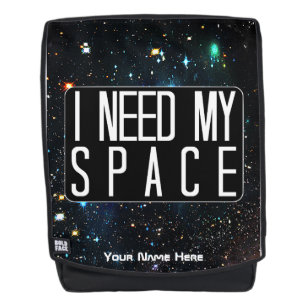 Personalized 'I need my space' funny quote space Backpack