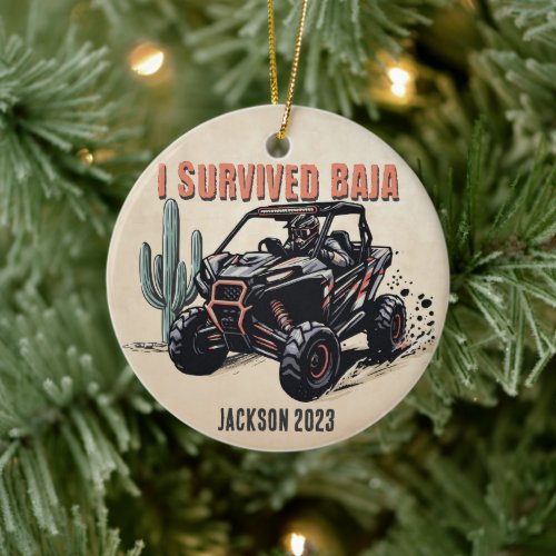 Personalized _ I Survived Baja Desert UTV Racer Ceramic Ornament