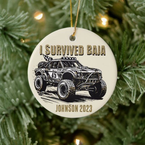 Personalized - I Survived Baja Truck Christmas  Ceramic Ornament