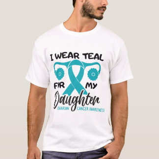Personalized I wear Teal for My Daughter T-Shirt
