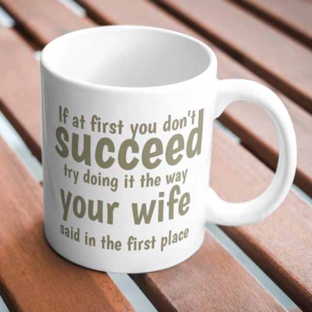 Personalized If at first you dont succeed Coffee Mug (Personalized If at first you don't succeed Coffee Mug by Ricaso. Add your own text to this funny mug)