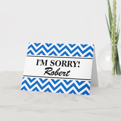 Personalized im sorry greeting cards  zigzag