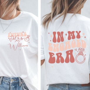 Personalized In my Engaged Era Future Mrs  T-Shirt