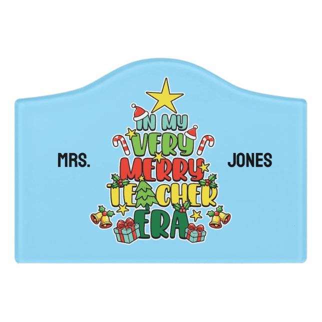 Personalized In My Very Merry Teacher Era Door Sign (Small Crest Front)