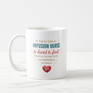 Personalized Infusion Nurse Appreciation Quote Coffee Mug