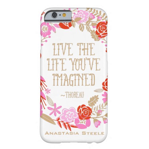 Personalized Inspiration Live Life Imagined Quote Barely There iPhone 6 Case