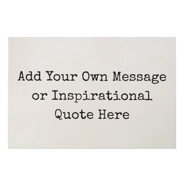 Personalized Inspirational Quotes DIY Motivational Faux Canvas Print (Front)