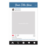 Personalized Instagram photo prop selfie frame Poster Personalized Instagram photo prop selfie frame Poster