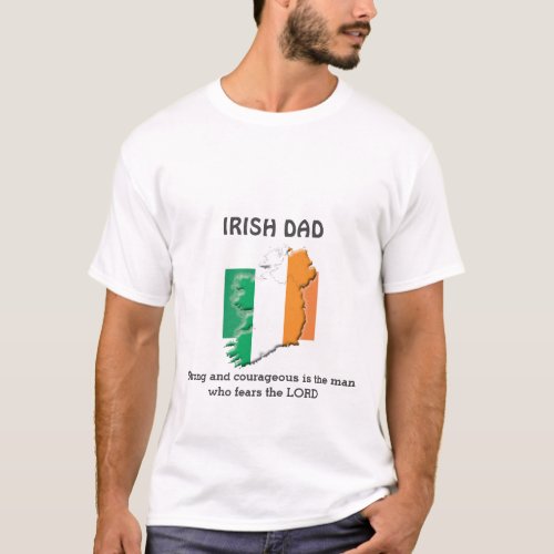 Personalized IRISH DAD Strong Courageous T_Shirt