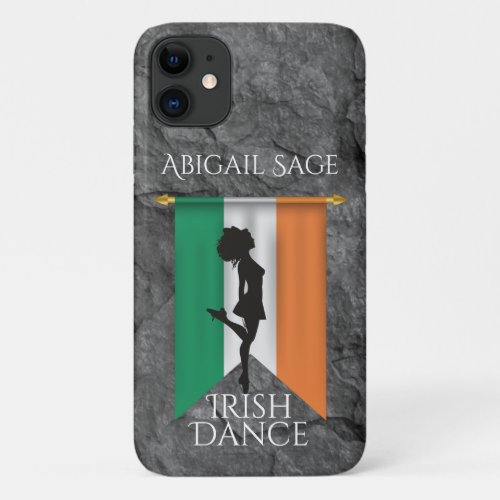 Personalized Irish Dancer _ Flag of Ireland Dance iPhone 11 Case