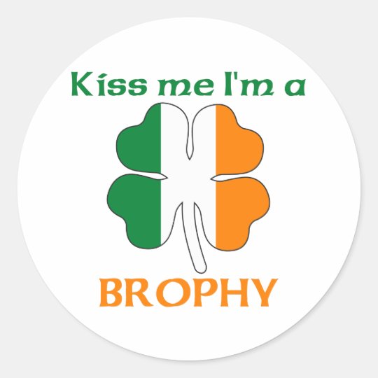 Personalized Irish Kiss Me I'm Brophy Classic Round Sticker