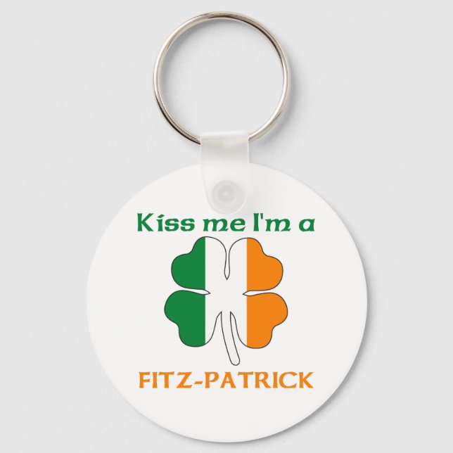 Personalized Irish Kiss Me I'm Fitz-Patrick Keychain (Front)