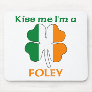 Personalized Irish Kiss Me I'm Foley Mouse Pad