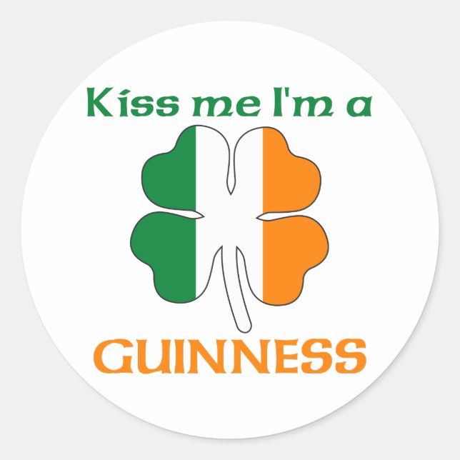 Personalized Irish Kiss Me I'm Guinness Classic Round Sticker (Front)