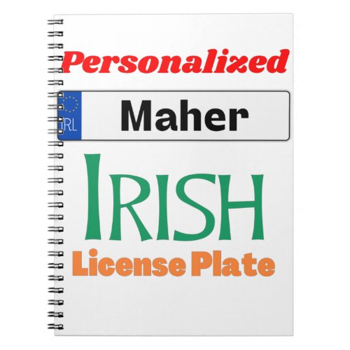 Personalized Irish License Plate Maher Notebook