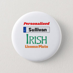 Personalized Irish License Plate Sullivan Button