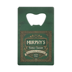 Personalized Irish Pub Family Tavern Vintage Green Credit Card Bottle Opener