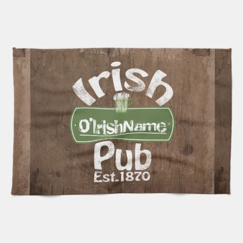 Personalized Irish Pub Old Keg Effect Sign Kitchen Towel