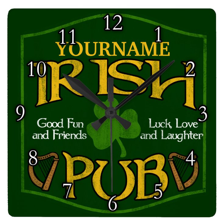 Personalized Irish Pub Sign Square Wall Clock Zazzle