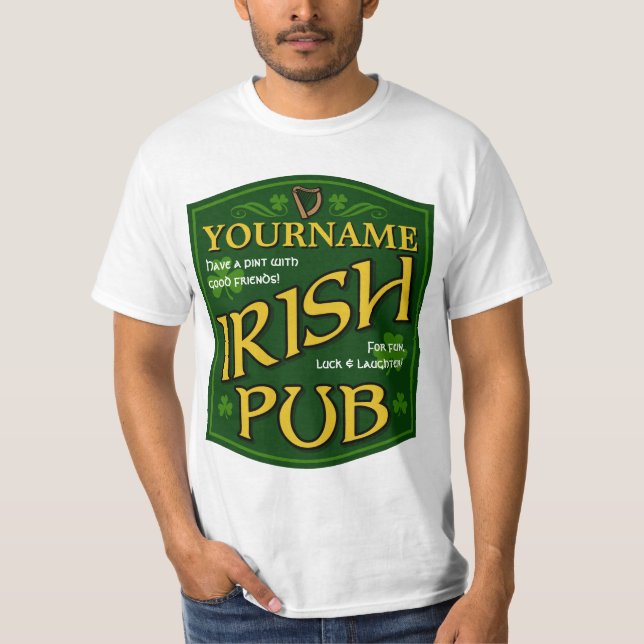 Personalized Irish Pub Sign Value T-Shirt (Front)