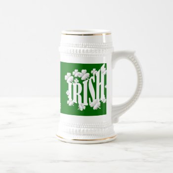 Personalized Irish Text Beer Stein by Paddy_O_Doors at Zazzle