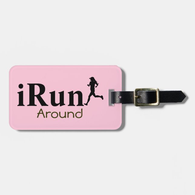 Personalized iRun Around Humorous Luggage Tag (Front Horizontal)