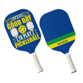Personalized It’s A Good Day To Play Pickleball Pickleball Paddle by LifeOverHere at Zazzle