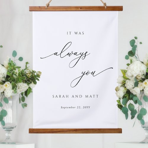 Personalized It was Always You Wedding Dcor Sign Hanging Tapestry