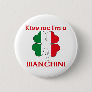 Personalized Italian Kiss Me I'm Bianchini Button
