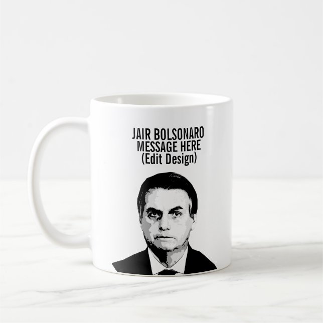 PERSONALIZED JAIR BOLSONARO COFFEE MUG (Left)