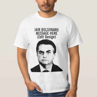PERSONALIZED JAIR BOLSONARO T-Shirt