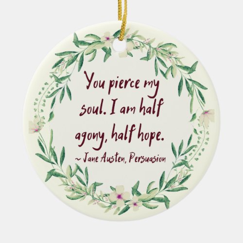 Personalized Jane Austen Quote Literary Floral  Ceramic Ornament