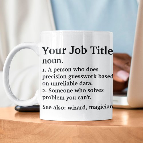 Personalized Job Title Definition For Coworker Coffee Mug