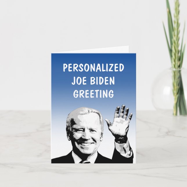 Personalized Joe Biden Greeting Card (Front)