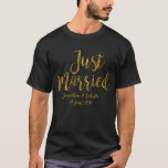 Personalized Just Married Gold Foil Print T-Shirt<br><div class="desc">Makes a great newlywed gift</div>