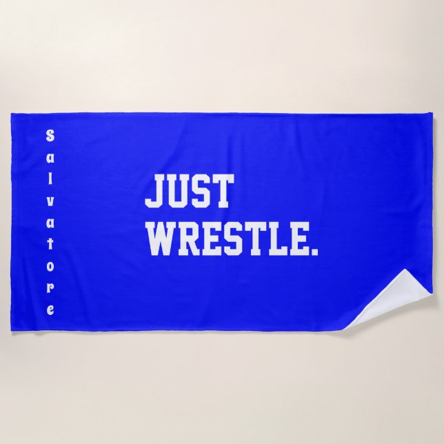 Personalized  Just Wrestle. Beach Towel (Front)