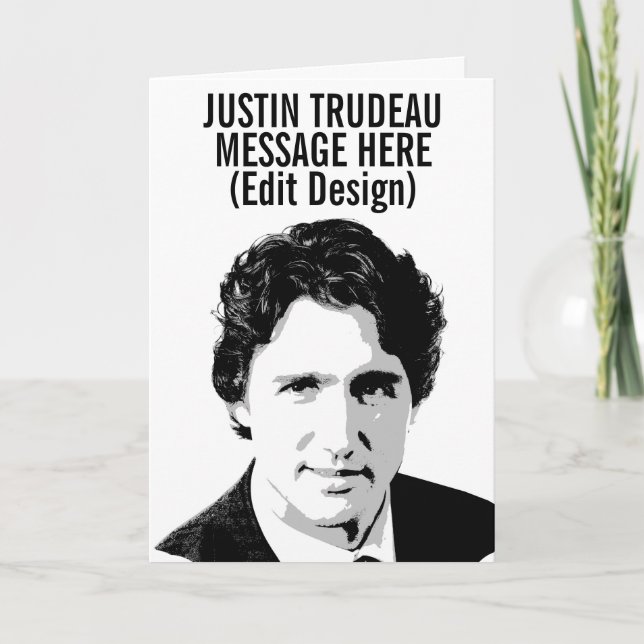 PERSONALIZED JUSTIN TRUDEAU CARD (Front)