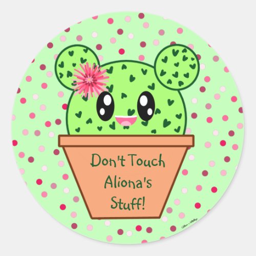 Personalized Kawaii Cactus Dont Touch My Stuff Classic Round Sticker