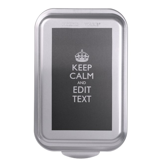 Personalized KEEP CALM AND Edit Text Baking Cake Pan (Front Vertical)