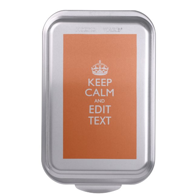 Personalized KEEP CALM AND Edit Text Baking Cake Pan (Front Vertical)