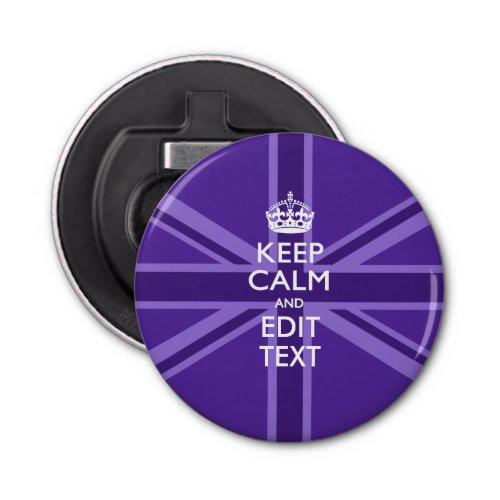 Personalized KEEP CALM AND Edit Text Colorful Bottle Opener