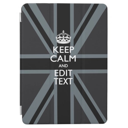 Personalized KEEP CALM AND Edit Text EASILY iPad Air Cover