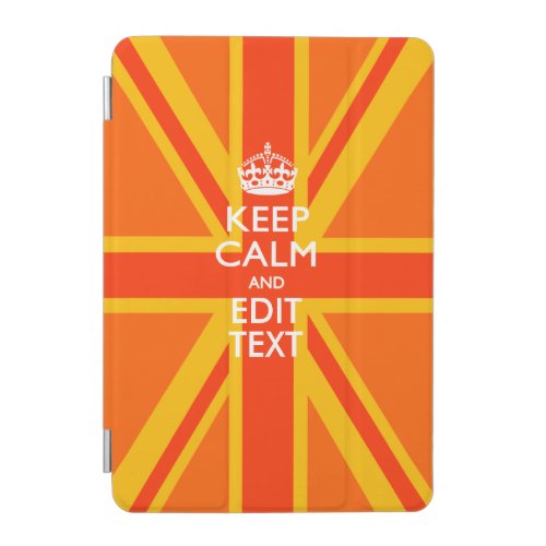 Personalized KEEP CALM AND Edit Text EASILY iPad Mini Cover