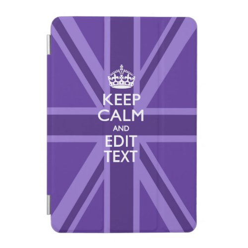 Personalized KEEP CALM AND Edit Text EASILY iPad Mini Cover