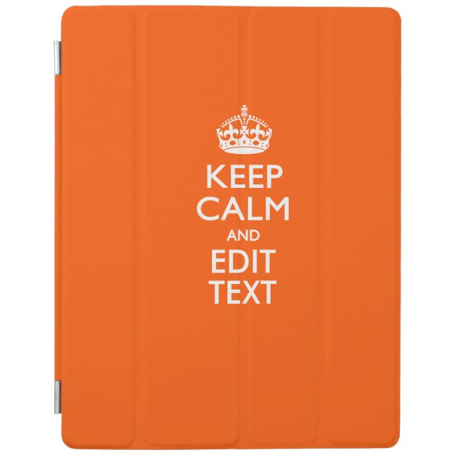 Personalized KEEP CALM AND Edit Text EASILY iPad Smart Cover (Front)