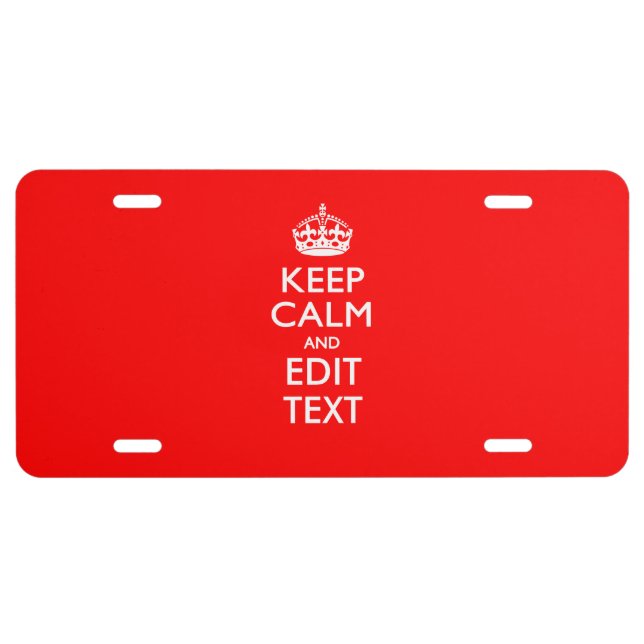 Personalized KEEP CALM AND Edit Text License Plate (Front)